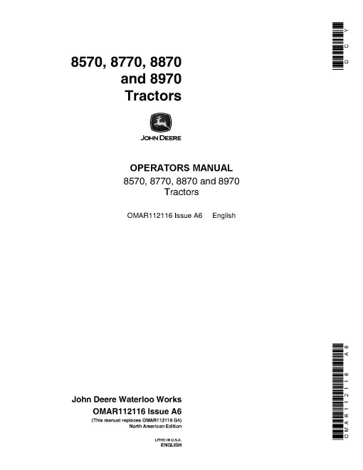 John Deere 8570, 8770, 8870 and 8970 4WD Articulated Tractors (North America) Operators Manual (OMAR112116)