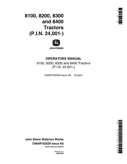 John Deere 8100, 8200, 8300 and 8400 Tractors (SN: from 024001, North America) Operators Manual (OMAR162529)