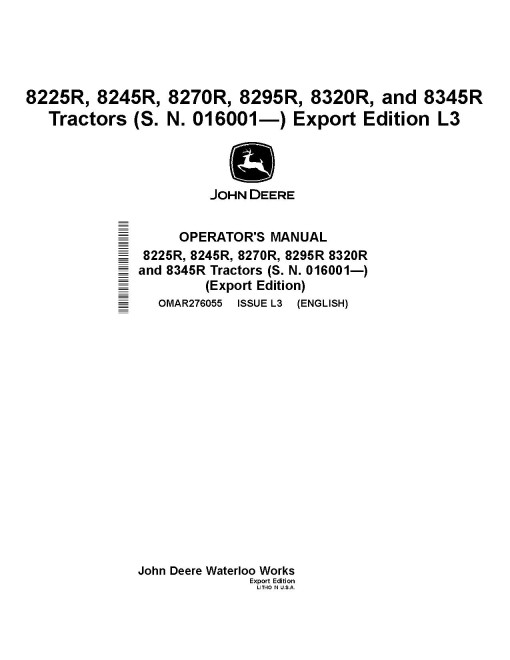 John Deere 8225R, 8245R, 8270R, 8295R, 8320R, 8345R Tractors (SN:016001-090000, Export Edition) Operators Manual (OMAR276055)