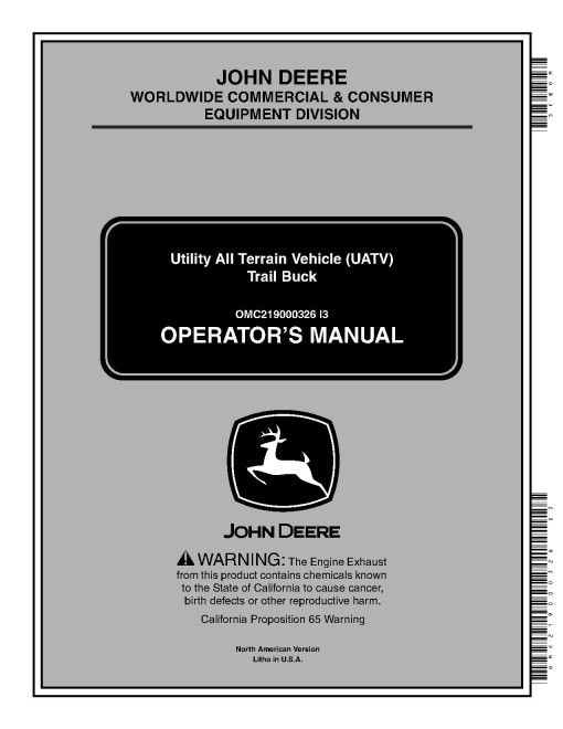 John Deere Trail Buck 500, 650, 650 Ex and 650 Ext Utility All Terrain Vehicle UATV (North America) Operators Manual (OMC219000326)