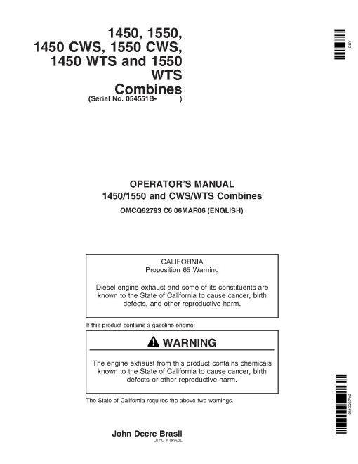 John Deere 1450, 1450 CWS, 1450 WTS, 1550, 1550 CWS and 1550 WTS Combines (SN: from 054551B) Operators Manual (OMCQ62793)