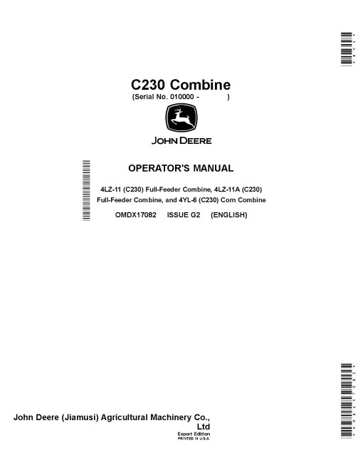 John Deere 4LZ-11,4LZ-11A(C230) Grain Combines, 4YL-6(C230) Corn Combines (SN.from 010000) (Export Edition) Operators Manual (OMDX17082)