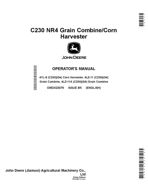John Deere 4LZ-11, 4LZ-11A (C230) NR4 Grain Combines, 4YL-6 (C230) Corn NR4 Combines (China) Operators Manual (OMDX23079)