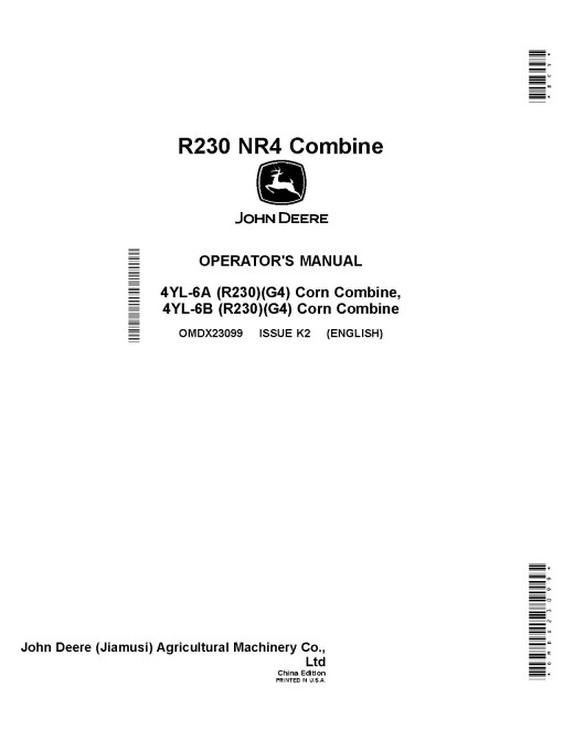 John Deere 4YL-6A, 4YL-6B (R230) Corn Combines (China) Operators Manual (OMDX23099)
