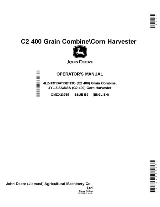 John Deere 4LZ-13/13A/13B/13C (C2 400) Grain Combines; 4YL-6/6A/8/8A (C2 400) Corn Combines (China) Operators Manual (OMDX23765)
