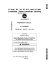 John Deere S7 600, S7 700, S7 800 and S7 900 Combines (SN: 835001 - 840000) (North America) Operators Manual (OMDXE14950)