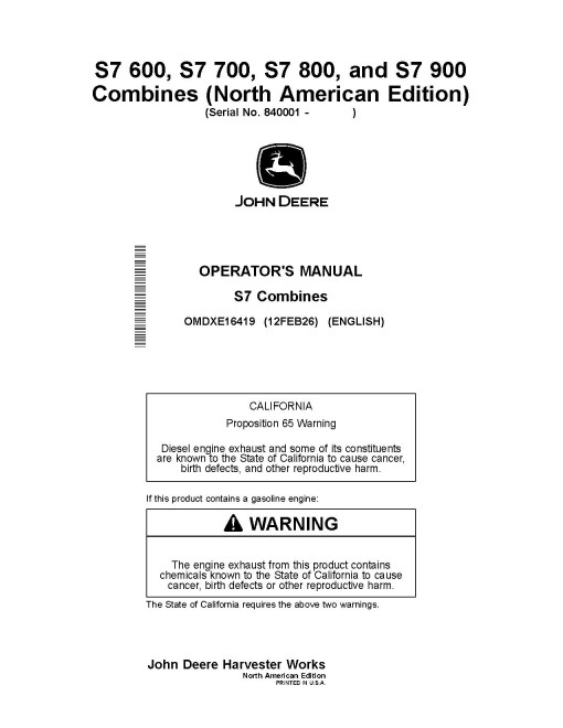 John Deere S7 600, S7 700, S7 800 and S7 900 Combines (SN: from 840001) (North America) Operators Manual (OMDXE16419)