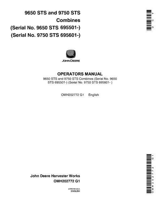 John Deere 9650 STS (SN: 695501 - 700500) and 9750 STS (SN: 695601 - 700600) Combines (North America) Operators Manual (OMH202772)