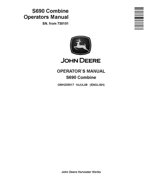 John Deere S690 Combines (SN: 730100 - 735600) (Europe) Operators Manual (OMH235517)