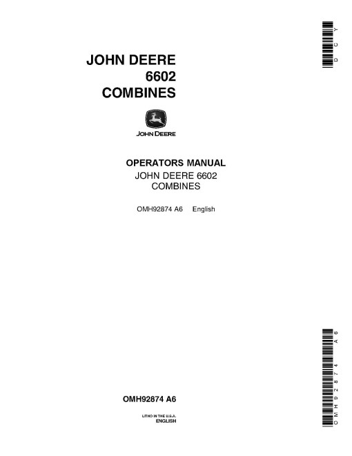John Deere 6602 Combines (SN: 212801 - 261400) (North America) Operators Manual (OMH92874)