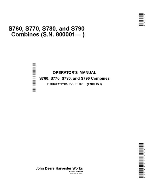 John Deere S760, S770, S780 and S790 STS Combines (SN: 800001 - 805000) (Export Edition) Operators Manual (OMHXE122585)