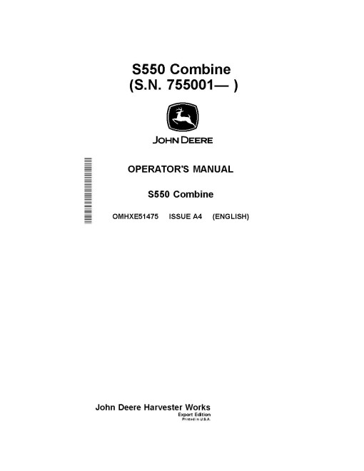 John Deere S550 Combines (SN: from 755001) (Export Edition) Operators Manual (OMHXE51475)