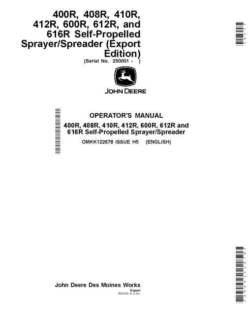 John Deere 400R,408R, 410R,412R, 600R, 612R, 616R Self-Propelled Sprayer/Spreader (SN:250001-260000,Export) Operators Manual (OMKK122678)