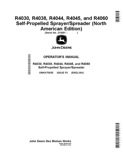 John Deere R4030, R4038, R4044, R4045, R4060 Self-Propelled Sprayers (SN: from 210001) (N.America) Operators Manual (OMKK70035)