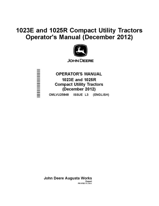 John Deere 1023E (SN: from 310001) and 1025R (SN: from 110001) Compact Utility Tractors (Export) Operators Manual (OMLVU25848)