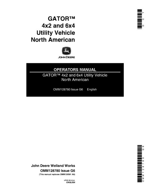 John Deere 4x2 (SN:001000-039279), 6x4 (SN:001000-039288) Gas Gator Utility Vehicles (North America) Operators Manual (OMM128780)