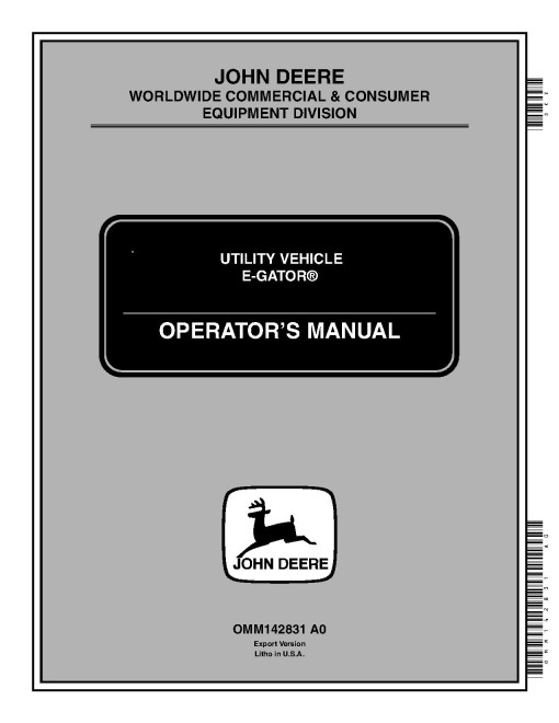 John Deere E-Gator Electric Utility Vehicles (SN: from 001001) (Export Edition) Operators Manual (OMM142831)