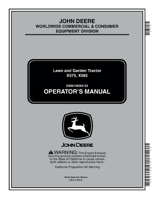 John Deere X575 and X585 (SN: 010001-030000) Lawn Tractors (North America) Operators Manual (OMM148365)