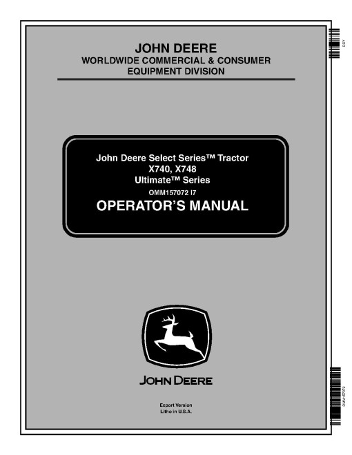 John Deere Ultimate Select Series X740 and X748 (SN: 030001-040000) Lawn Tractors (Export Edition) Operators Manual (OMM157072)