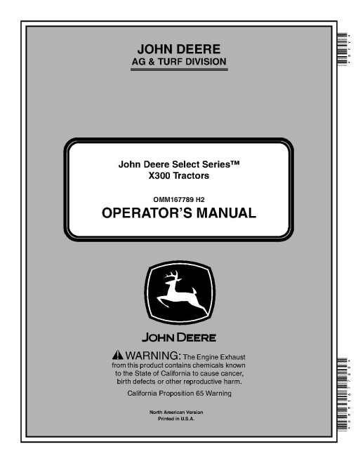 John Deere Select Series X300, X304, X310, X320, X324, X360 (SN:250001-280000) Lawn Tractors (North America) Operators Manual (OMM167789)