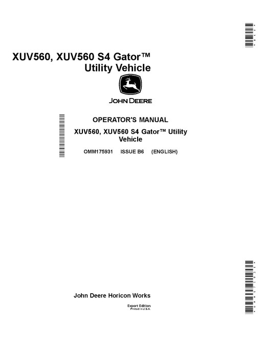 John Deere XUV560 and XUV560 S4 Gator Utility Vehicles (SN: from 010001) (Export Edition) Operators Manual (OMM175931)