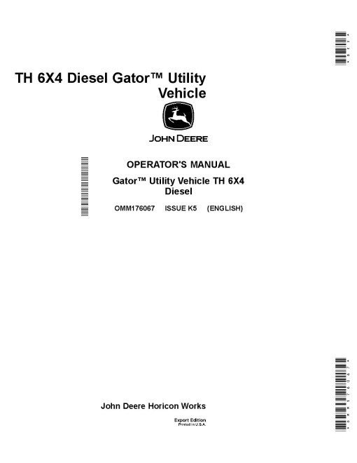 John Deere TH 6x4 Diesel Gator Utility Vehicles (SN: 110001 - 130000) (Export Edition) Operators Manual (OMM176067)