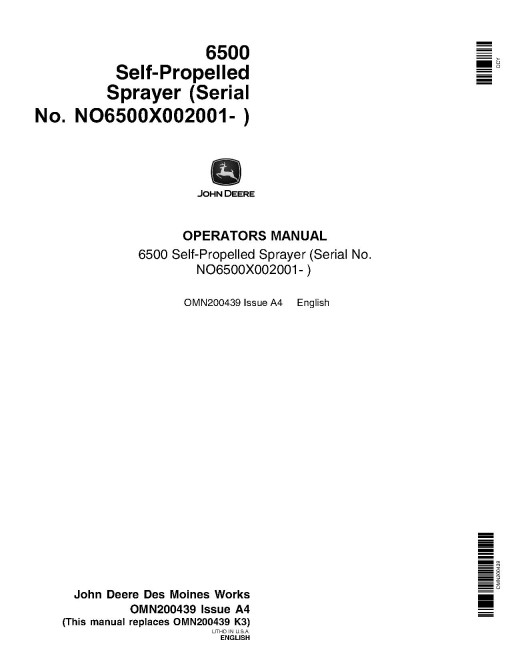 John Deere 6500 Self-Propelled Sprayers (SN: 002001 - 004000) (North America) Operators Manual (OMN200439)