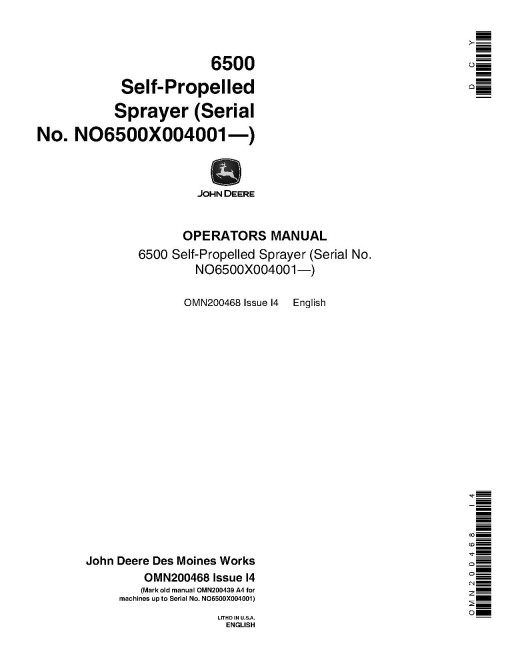 John Deere 6500 Self-Propelled Sprayers (SN: 004001 - 006000) (North America) Operators Manual (OMN200468)