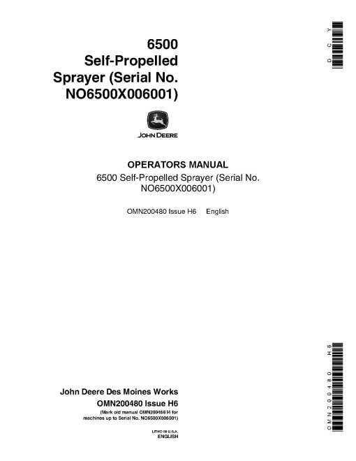 John Deere 6500 Self-Propelled Sprayers (SN: 006001 - 008148) (North America) Operators Manual (OMN200480)