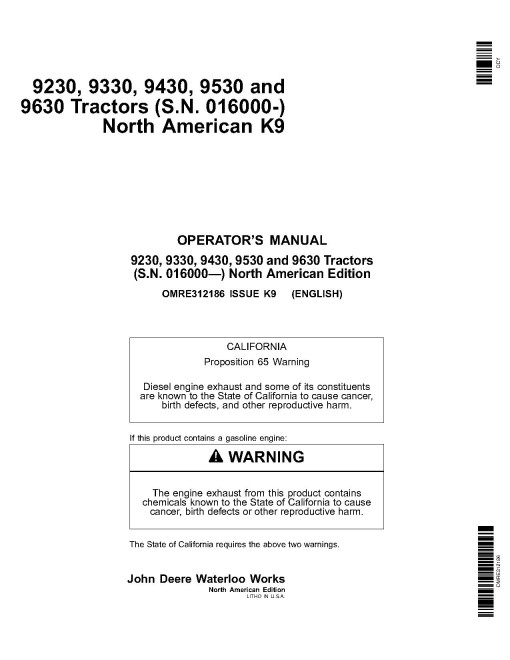 John Deere 9230, 9330, 9430, 9530 and 9630 4WD Articulated Tractors (SN:016000-021999, N.America) Operators Manual (OMRE312186)