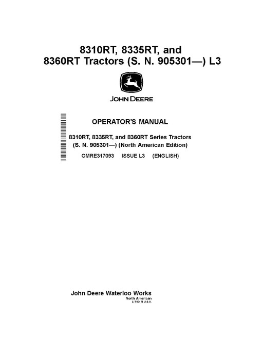 John Deere 8310RT, 8335RT and 8360RT Tracked Tractors (SN: 905301-907100, N.America) Operators Manual (OMRE317093)