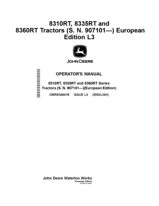 John Deere 8310RT, 8335RT and 8360RT Tracked Tractors (SN: from 907101, Europe) Operators Manual (OMRE346418)