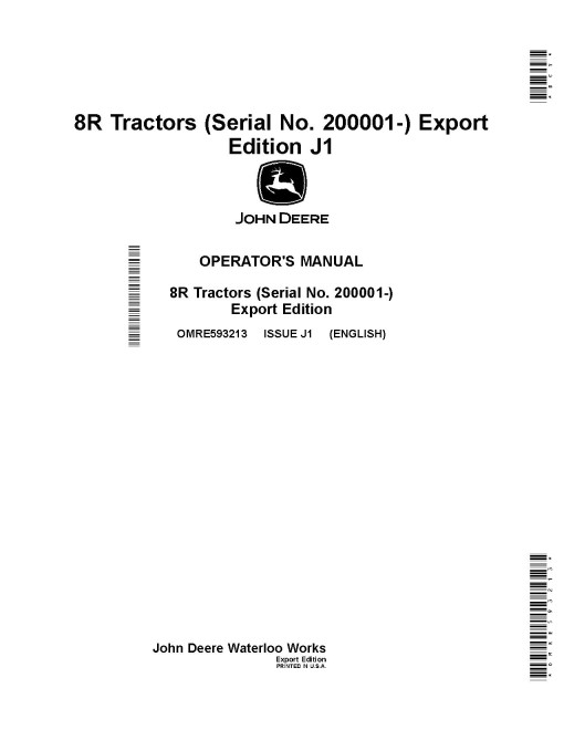John Deere 8R 230, 8R 250, 8R 280, 8R 310, 8R 340, 8R 370, 8R 410 Tractors (SN:200001-220000, Export) Operators Manual (OMRE593213)