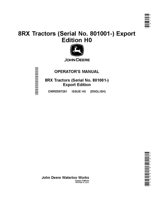 John Deere 8RX 310, 8RX 340, 8RX 370 and 8RX 410 Tracked Tractors (SN: 801001 - 804000, Export) Operators Manual (OMRE597261)