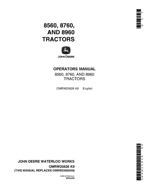 John Deere 8560 (SN.up to 1672), 8760 (SN. up to 2652), 8960 (SN.up to 1767) Articulated Tractors (N.America) Operators Manual (OMRW25626)