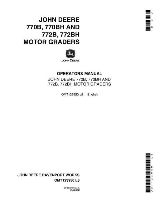 John Deere 770B, 770BH, 772B and 772BH Motor Graders (SN: up to 530593) Operators Manual (OMT123950)