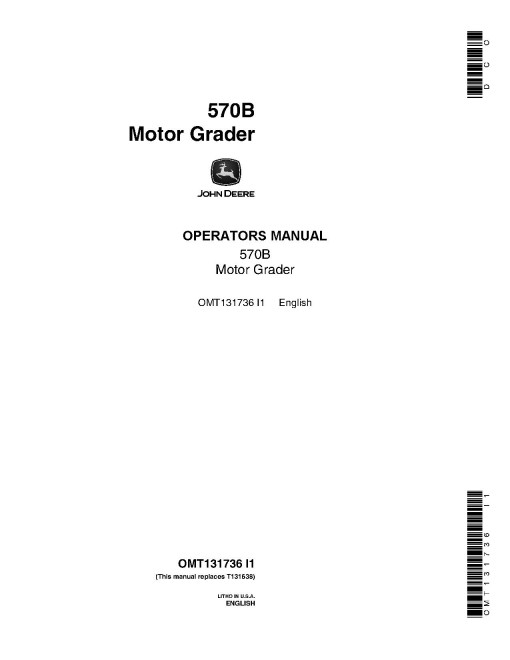 John Deere 570B Motor Graders (SN: up to 538882) Operators Manual (OMT131736)