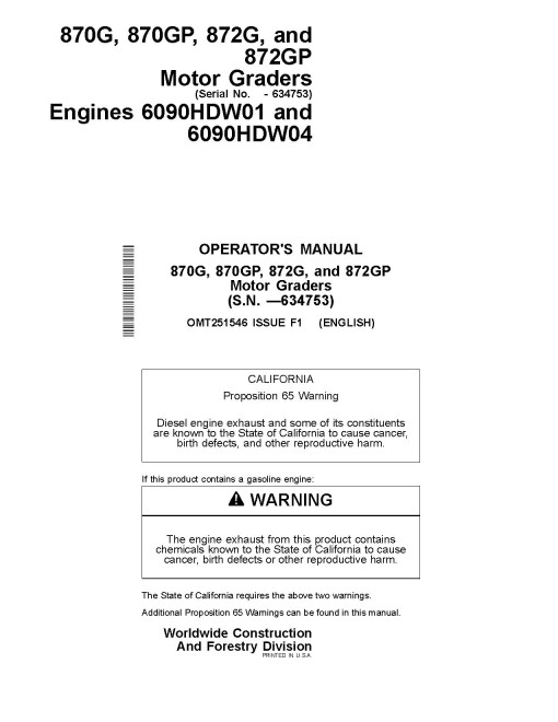 John Deere 870G, 870GP, 872G, 872GP Motor Graders w.6090HDW01, 6090HDW04 engine (SN: up to 634753) Operators Manual (OMT251546)