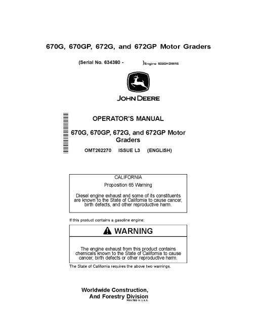 John Deere 670G, 670GP, 672G and 672GP Motor Graders w.6090HDW16, engine (SN: from 634380) Operators Manual (OMT262270)