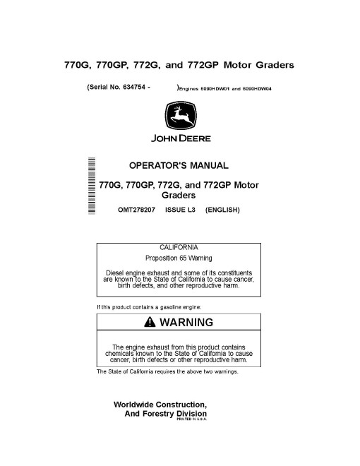 John Deere 770G, 770GP, 772G, 772GP Motor Graders w.6090HDW01, 6090HDW04 Engines, (SN.from 634754) Operators Manual (OMT278207)
