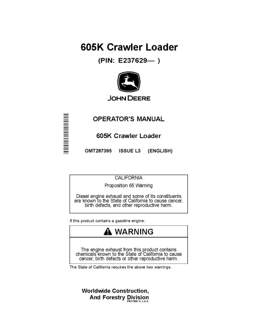 John Deere 605K Crawler Loaders (PIN: from 1T0605KX_ _E237629) Operators Manual (OMT287395)