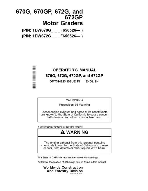 John Deere 670G, 670GP, 672G and 672GP Motor Graders (SN. from F656526) Operators Manual (OMT314823)