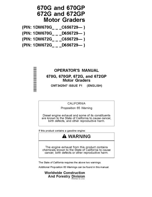 John Deere 670G, 670GP, 672G and 672GP Motor Graders (SN. from C656729, D656729) Operators Manual (OMT342547)