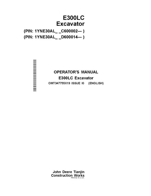John Deere E300LC Crawler Excavators (Gen A, SN. from C600002, D600014) Operators Manual (OMT347755X19)