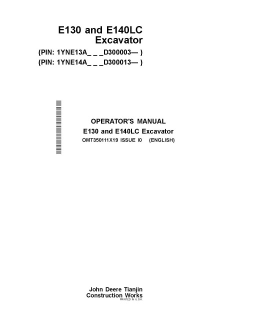 John Deere E130 (SN: from D300003) and E140LC (SN: from D300013) Crawler Excavators Operators Manual (OMT350111X19)