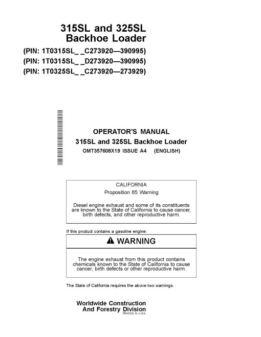 John Deere 315SL (PIN: 1T0315SL_ _C273920-390995; D273920-390995) and 325SL Backhoe Loaders Operators Manual (OMT357608X19)