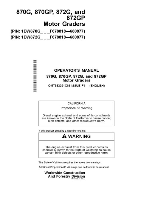 John Deere 870G, 870GP, 872G and 872GP Motor Graders (SN: F678818-680877) Operators Manual (OMT363021X19)