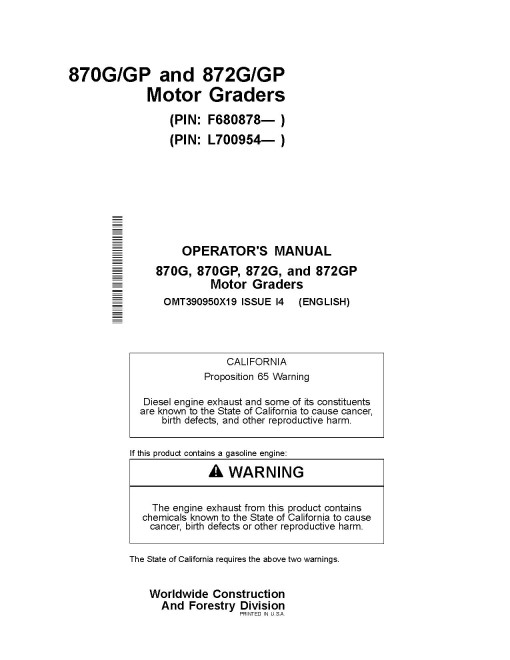 John Deere 870G, 870GP, 872G and 872GP Motor Graders (SN.from F680878, L700954) Operators Manual (OMT390950X19)