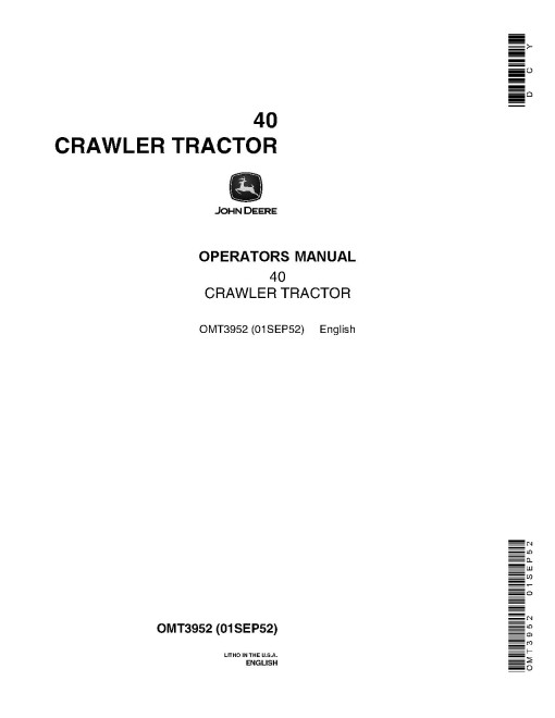 John Deere 40 Crawler Tractors (SN: up to 062263) (North America) Operators Manual (OMT3952)