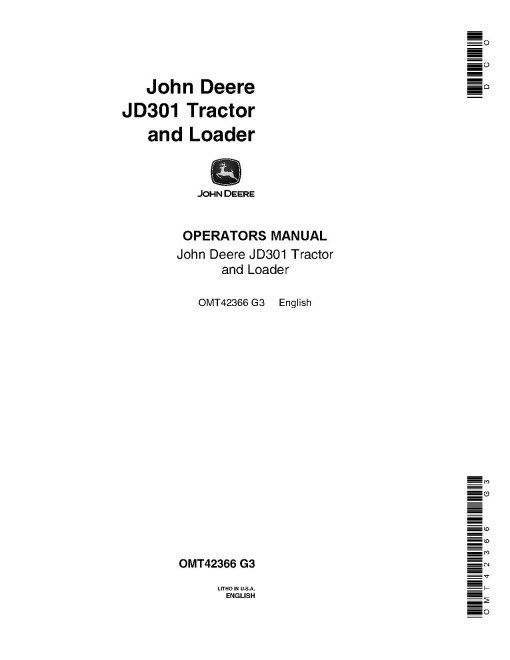 John Deere 301 (JD301) Industrial Tractors and 301 (JD301) Tractor Loaders Operators Manual (OMT42366)